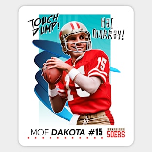 Touch Dump Football - Moe Dakota Sticker